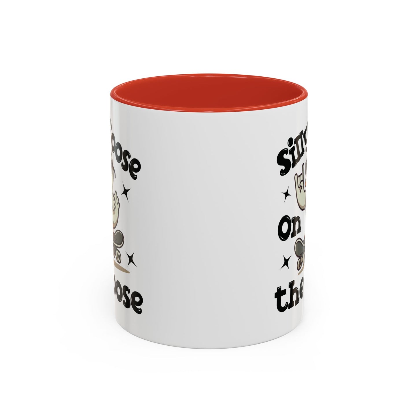 Humor Mug - Silly Goose On The Loose