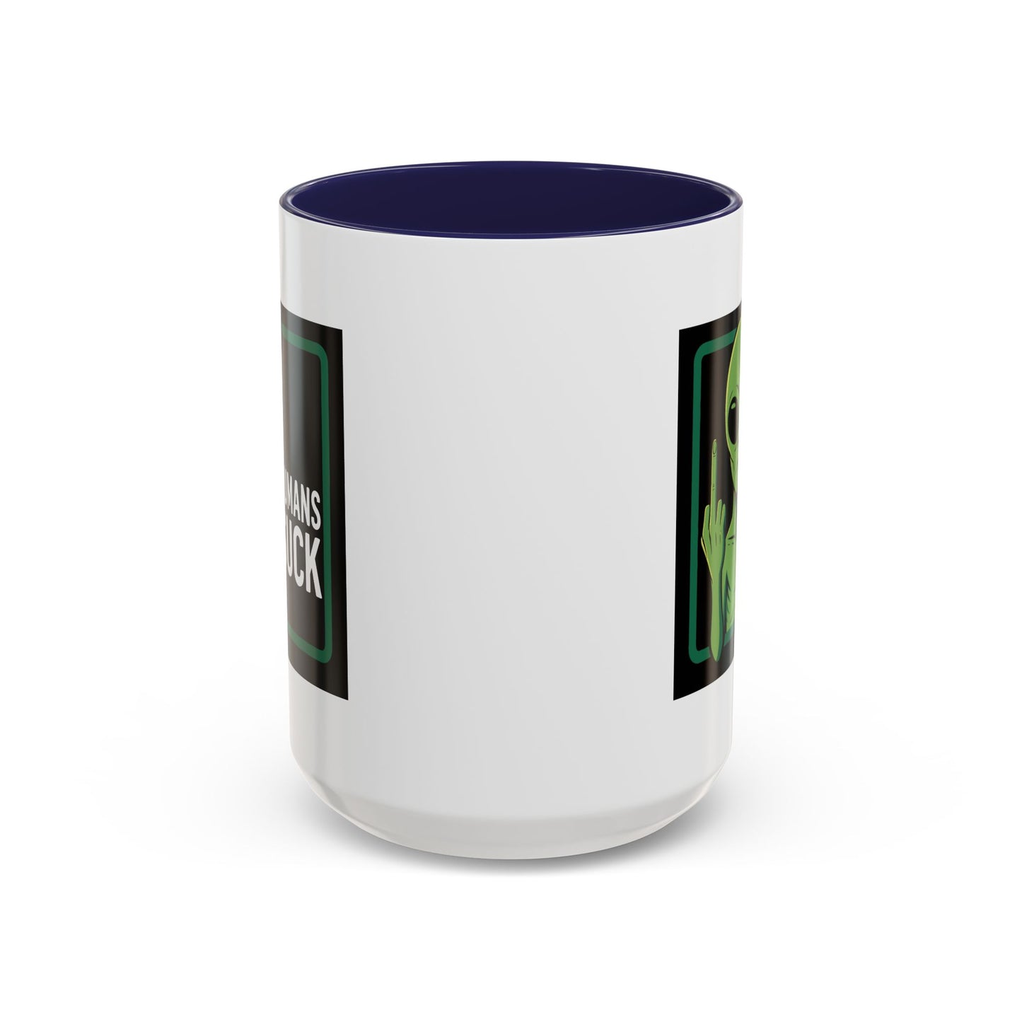 Alien Mug - Humans Suck