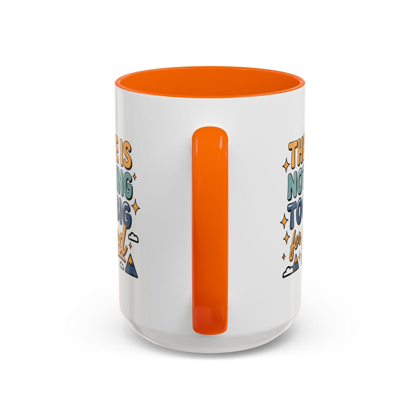 Religious Mug - There is Nothing