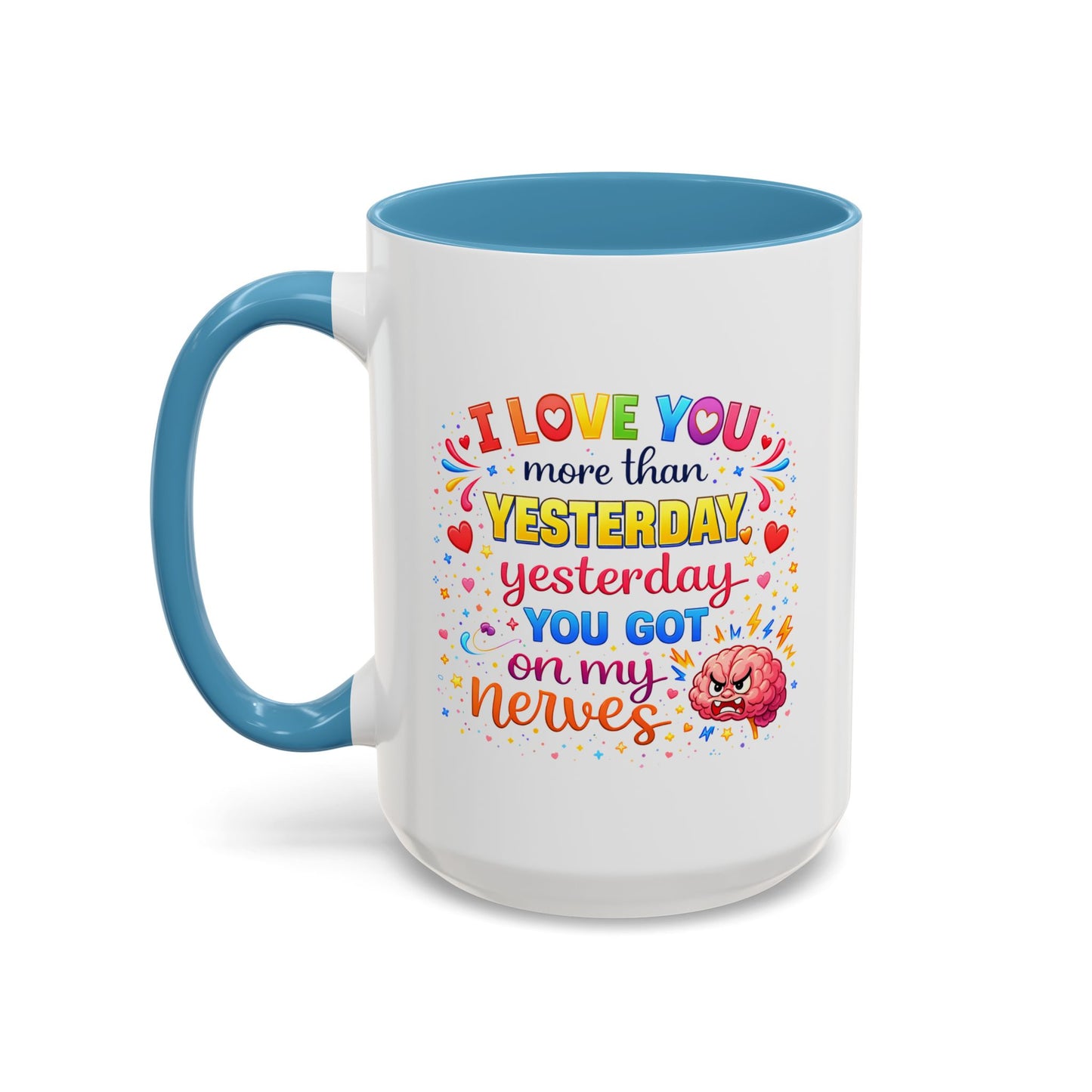 Anniversary Mug - I Love You More Than Yesterday