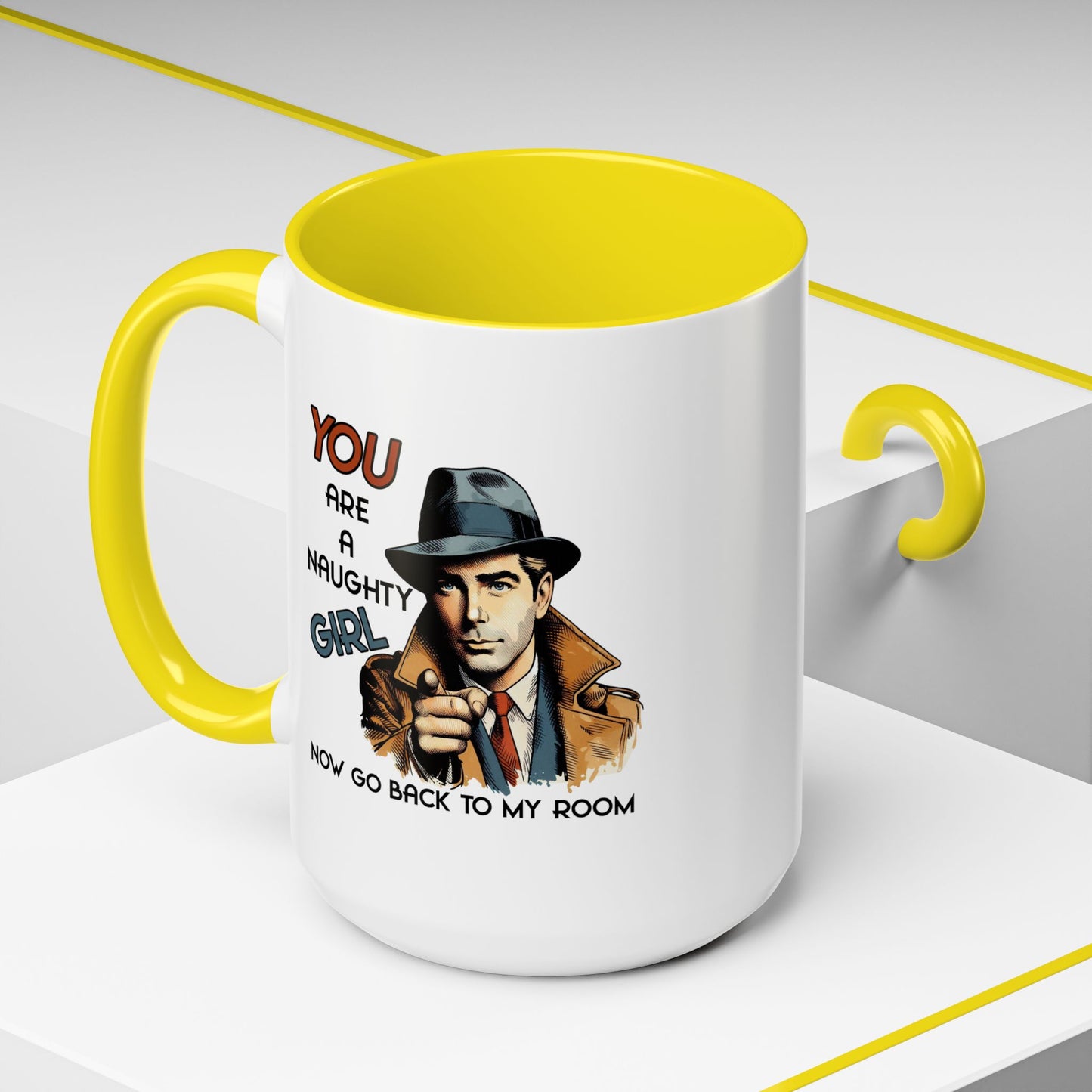 Adult Mug - You Are a Naughty Girl