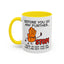 Humor Mug - Before You Go Any Further Stop!