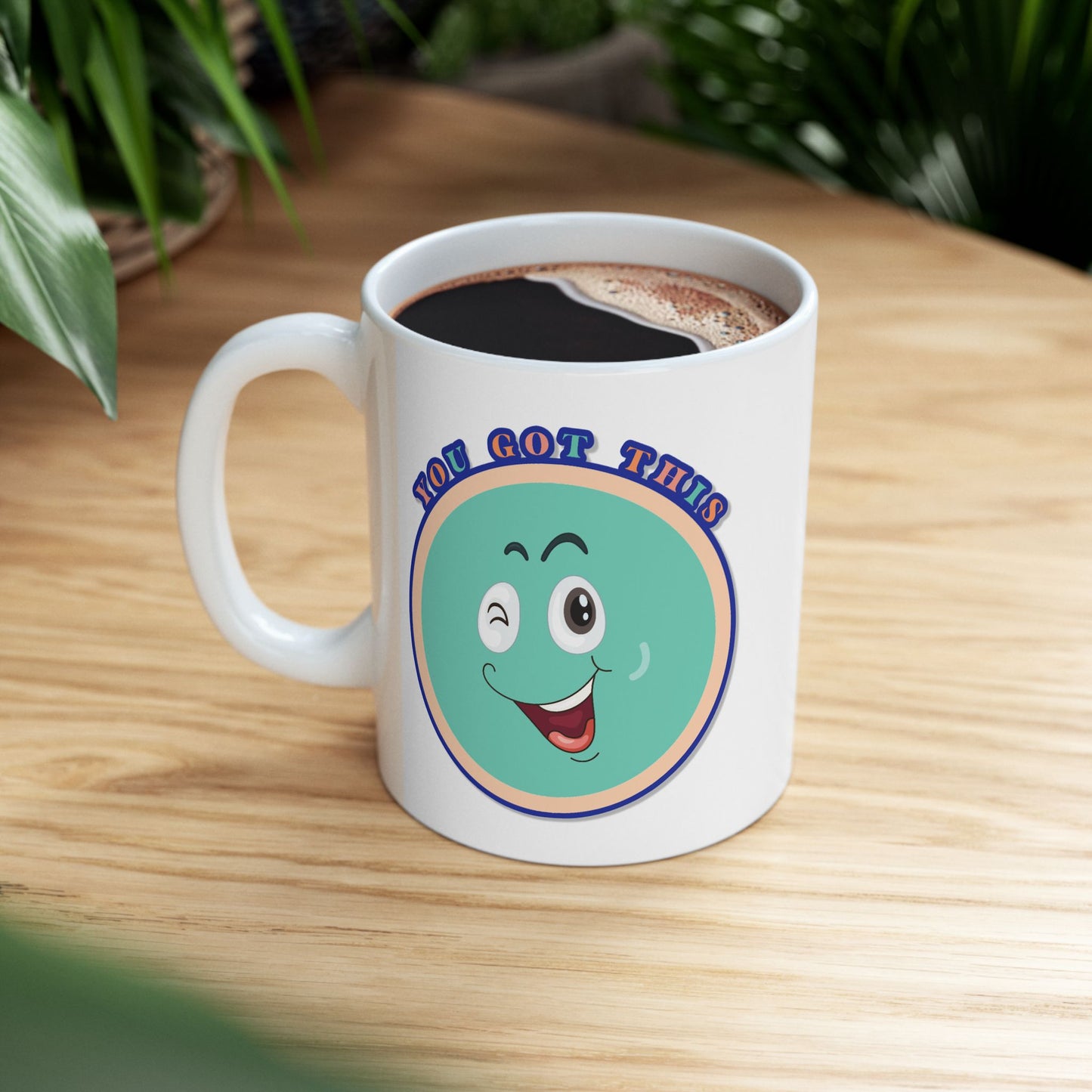 Motivation Mug - You Got This Smiley Face