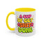 Humor Mug - A Cup of Get Shit Done