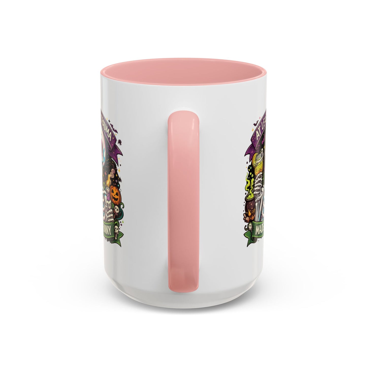 Humor Mug - At Least My Trauma