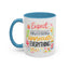 Wellness Mug - Expect Nothing Appreciate Everything