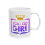 Motivation Mug - You Go Girl Crown