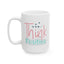 Motivation Mug - Think Positive Colorful