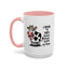 Humor Mug - I Speak My Mind