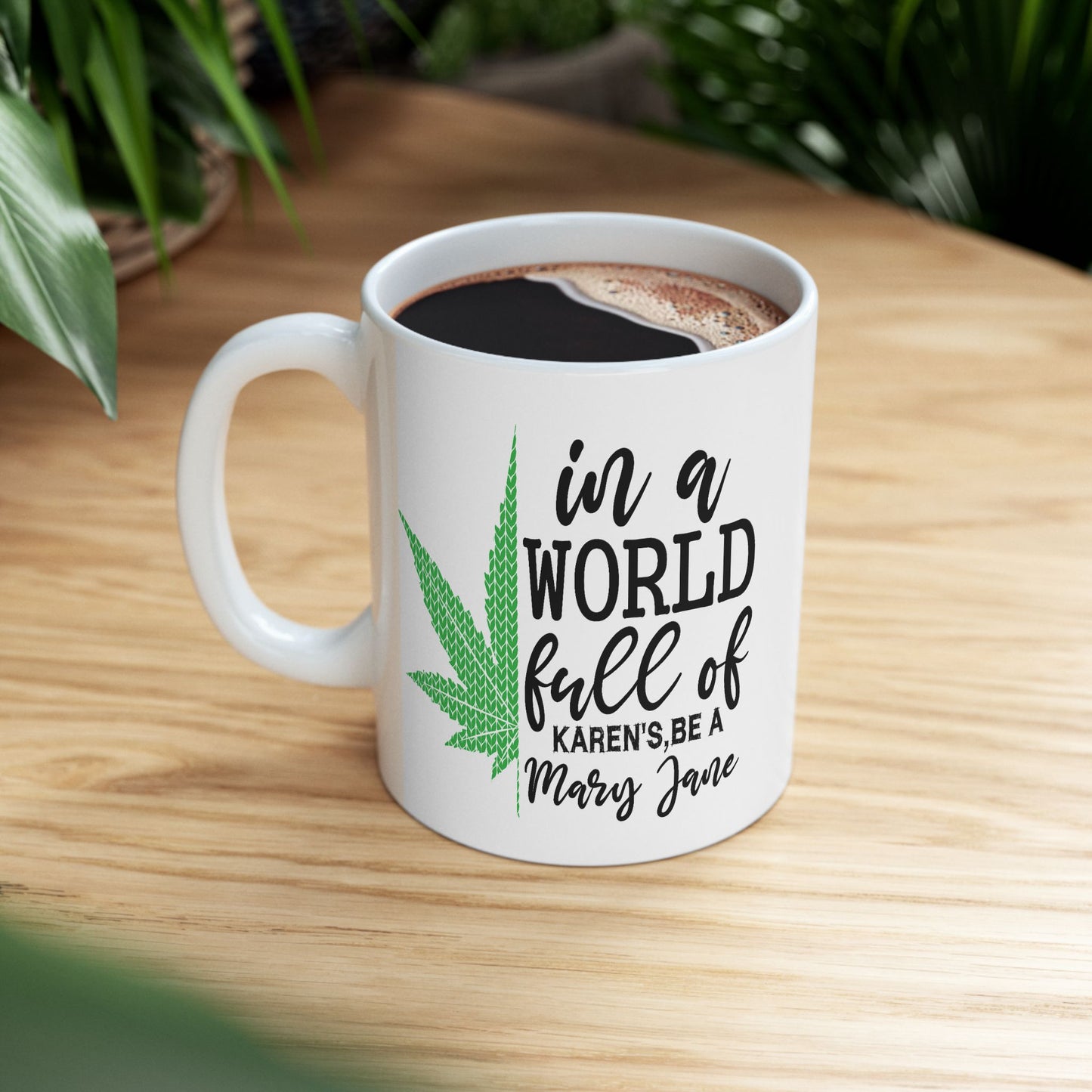 Adult Mug - In a World Full of Karens