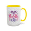Motivation Mug - Always Stay Humble & Kind