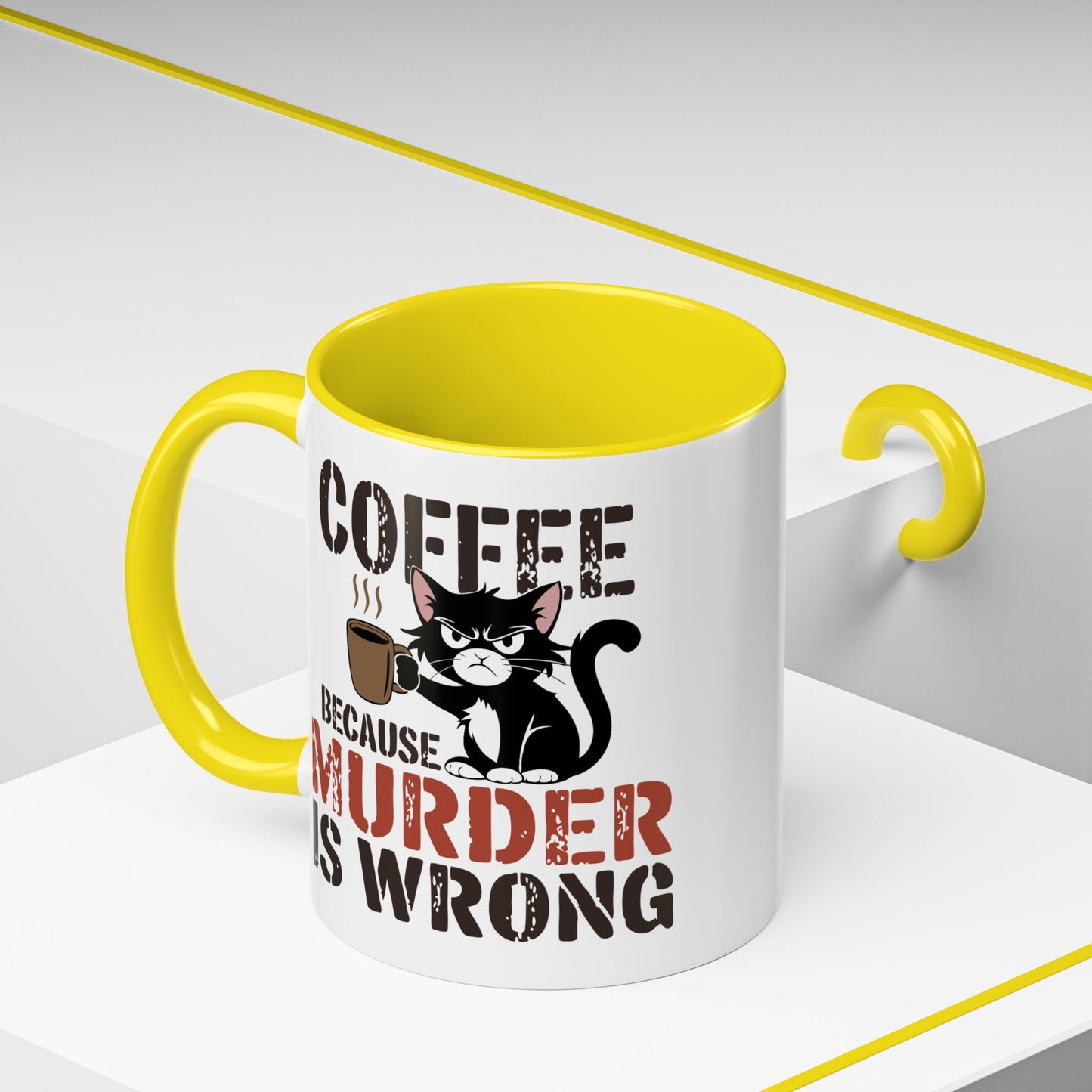 Humor Mug -  Coffee Because Murder is Wrong