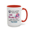 Adult Mug - A Wise Woman Once Said