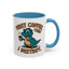 Humor Mug - First Coffee Then