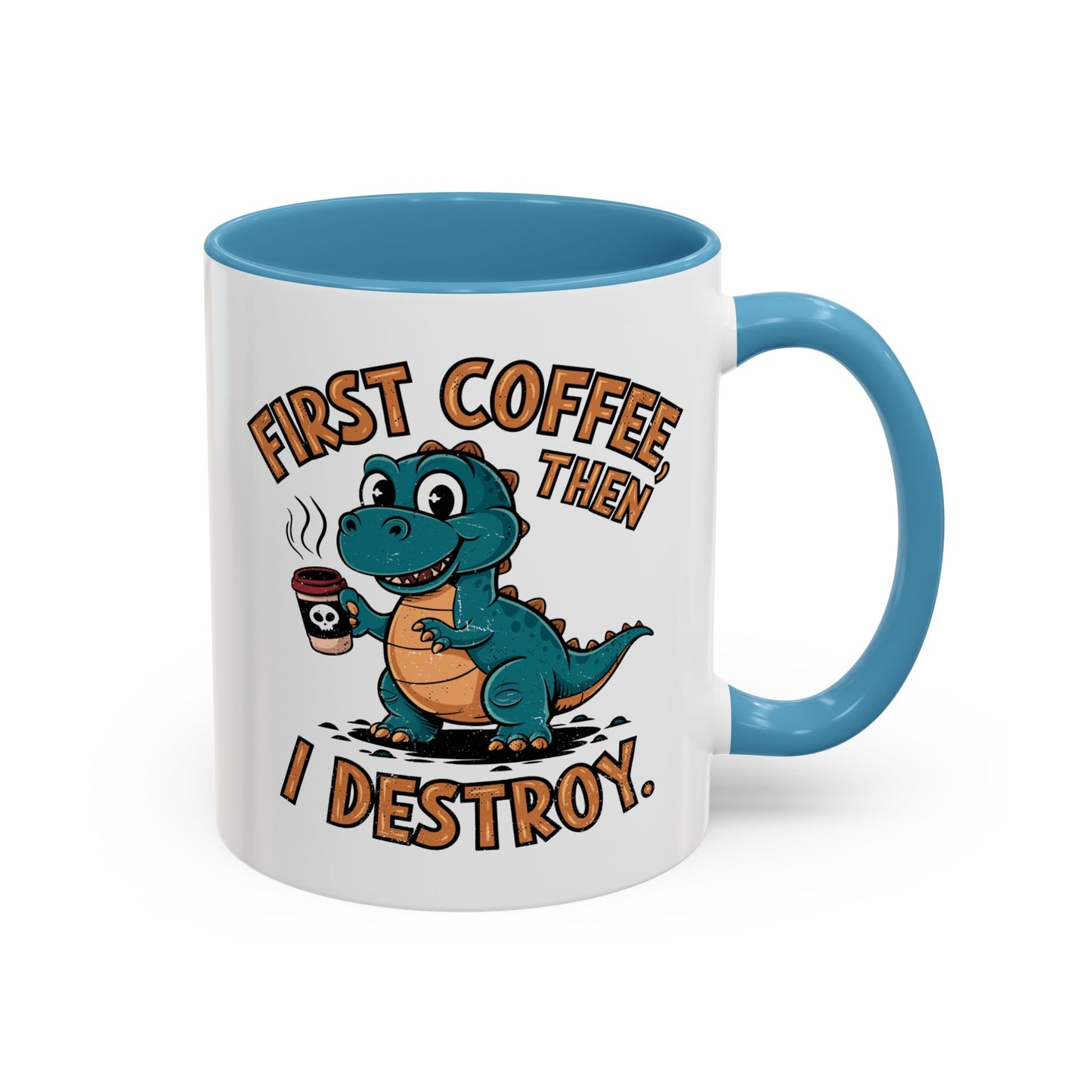 Humor Mug - First Coffee Then