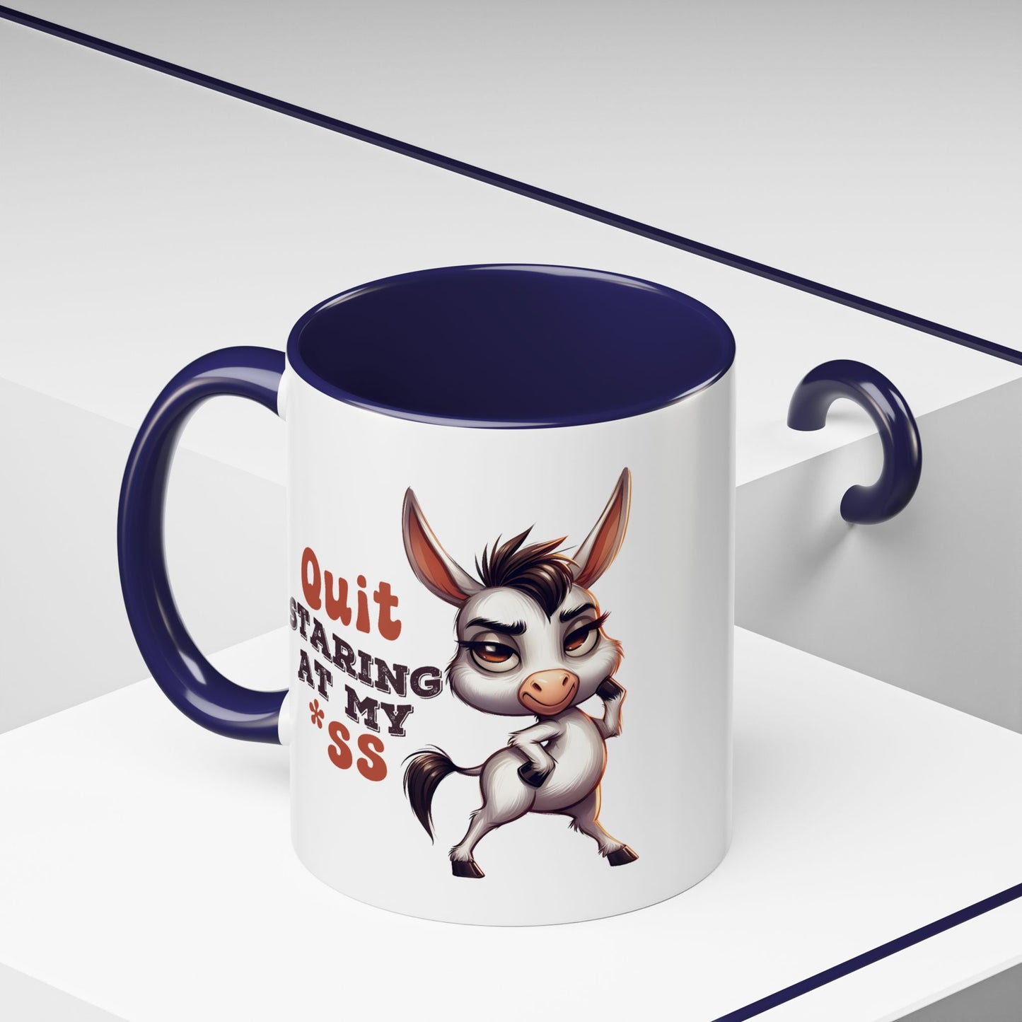 Humor Mug - Quit Staring At My Ass