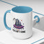 Alien Mug - You Can't Come