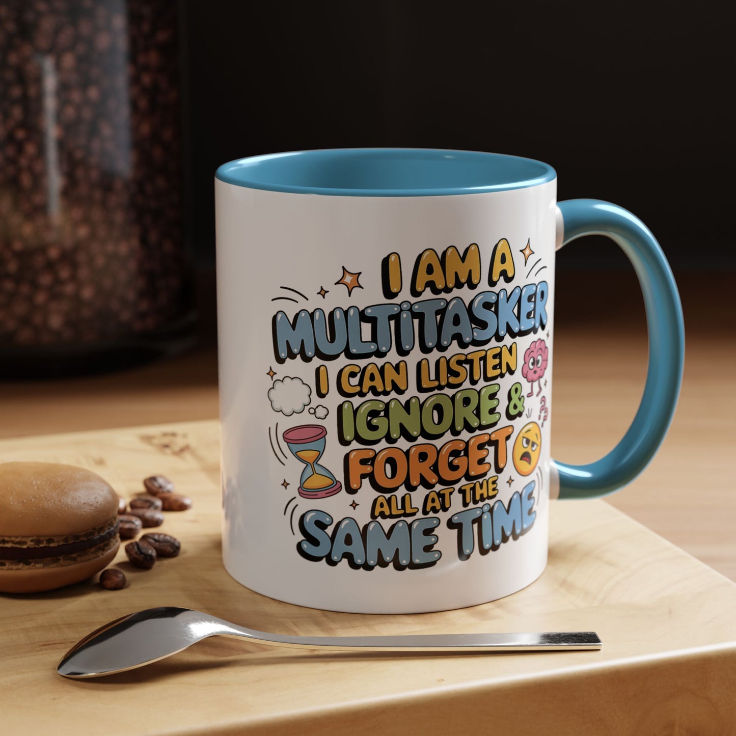 Humor Mug - I Am a Multitasking