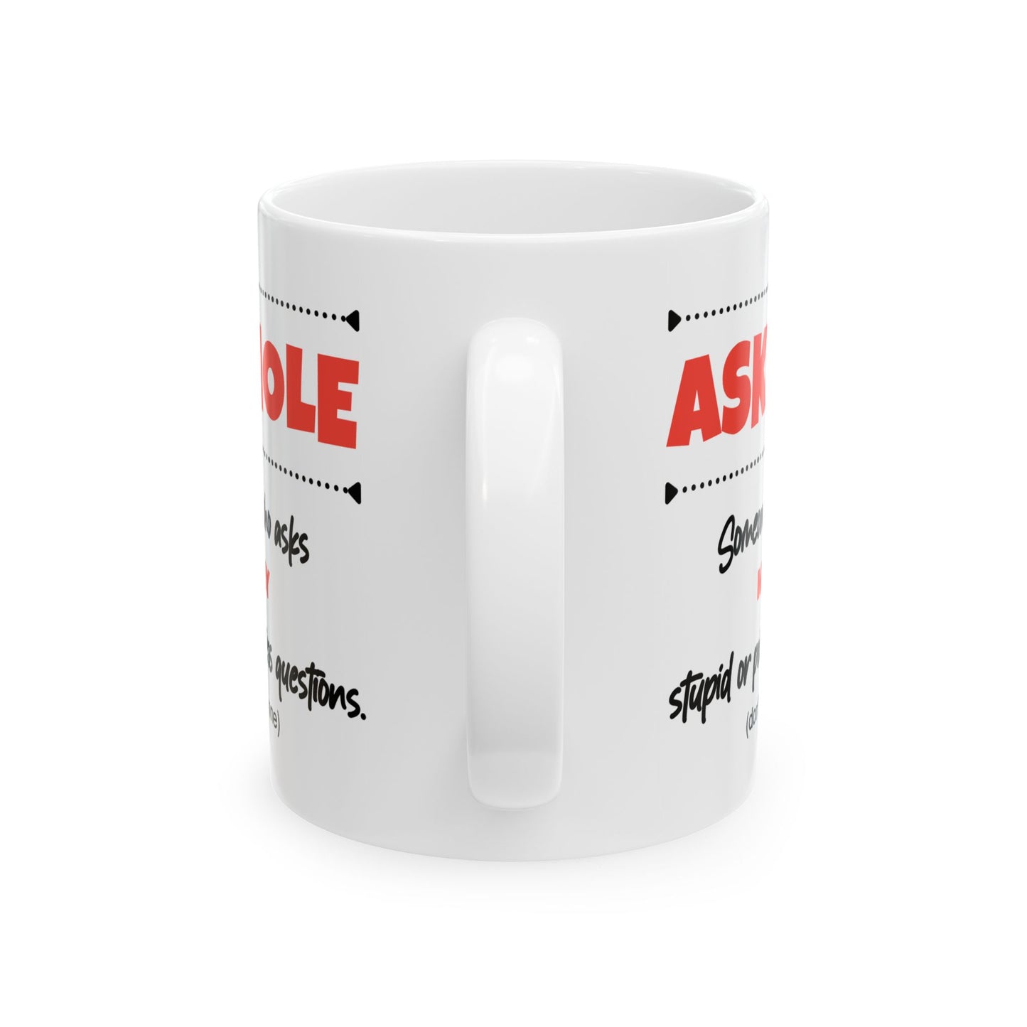 Humor Mug - Askhole