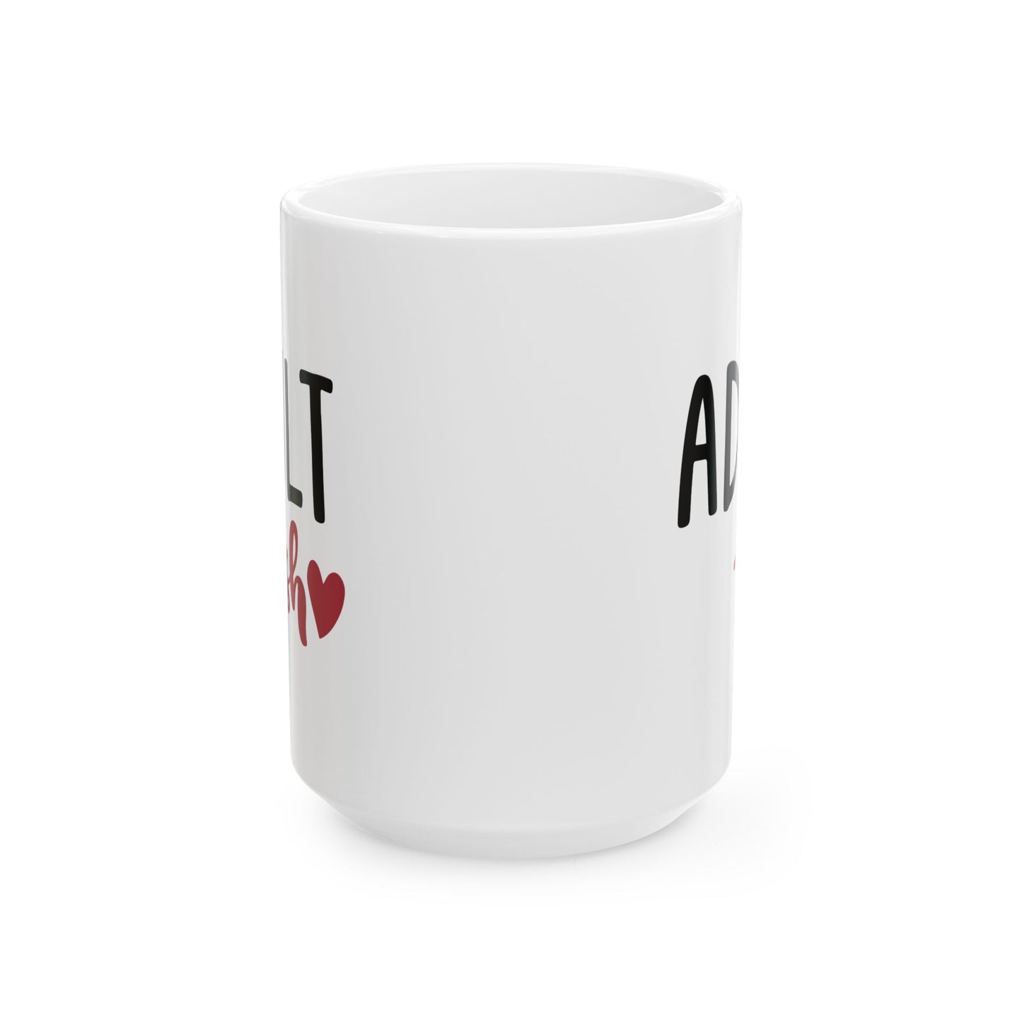 Humor Mug - Adult-ish