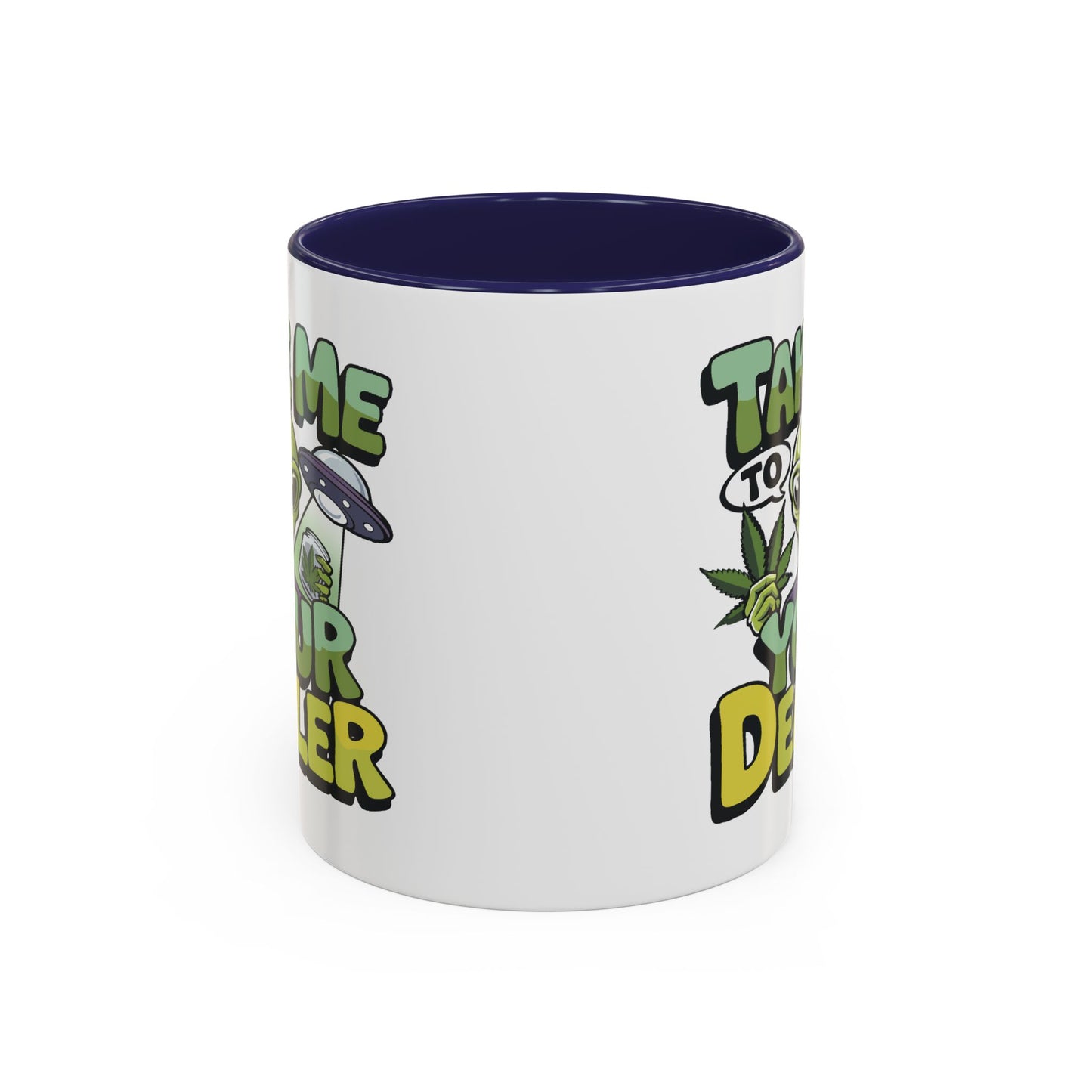 Adult Mug - Take Me To Your Dealer