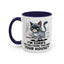 Animal Mug - I'm Sorry Did You Think