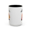 Humor Mug - Coffee When Your Brain Needs a Hug