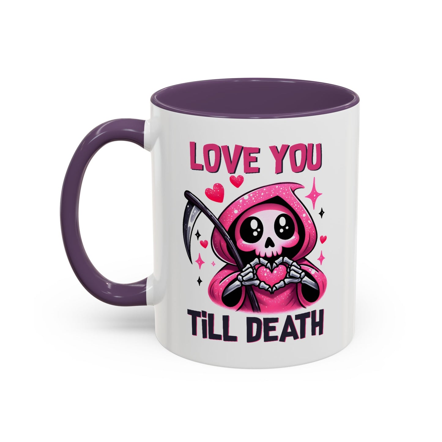 Valentine's Day Mug - Love You Till Death