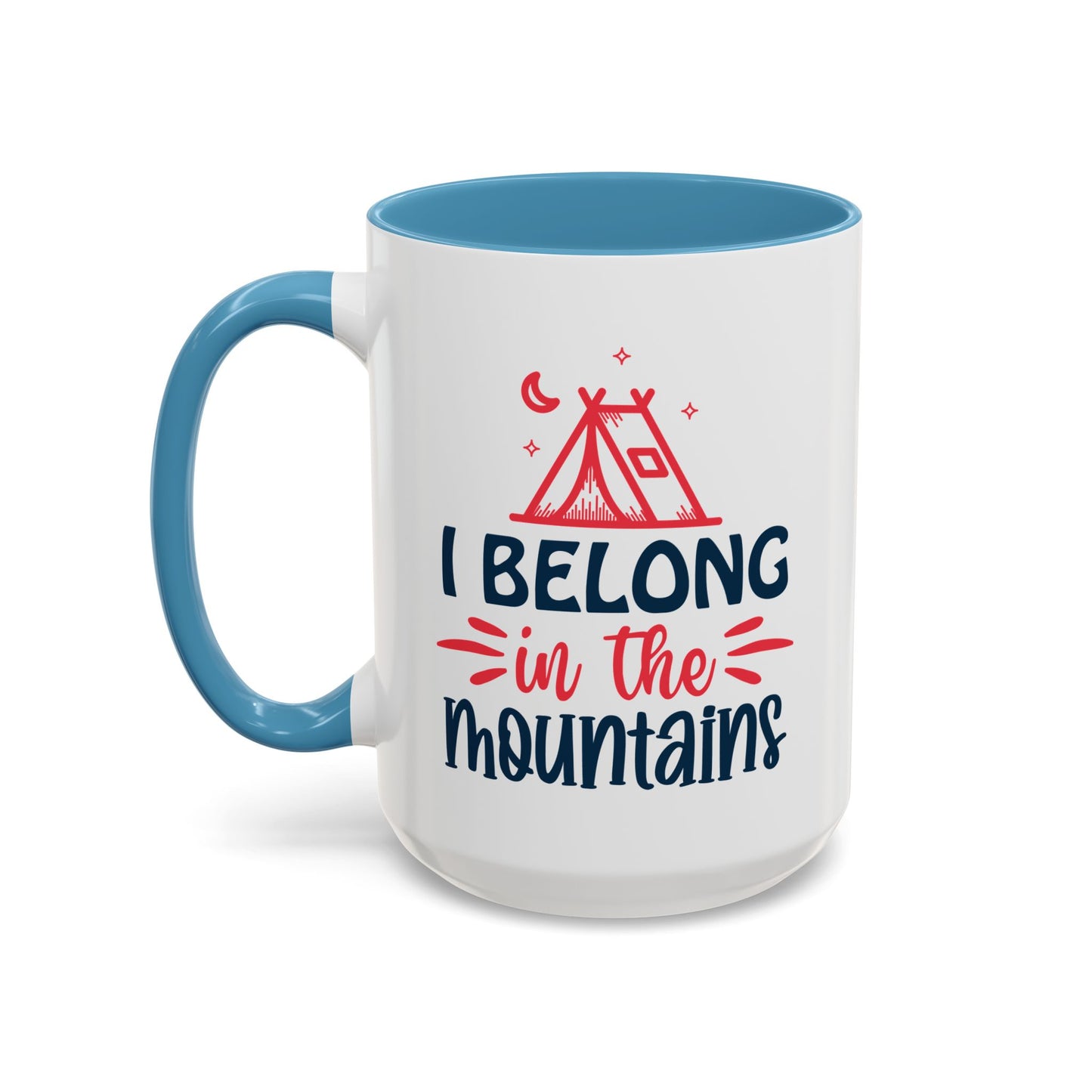 Adventure Mug - I Belong In The Mountains