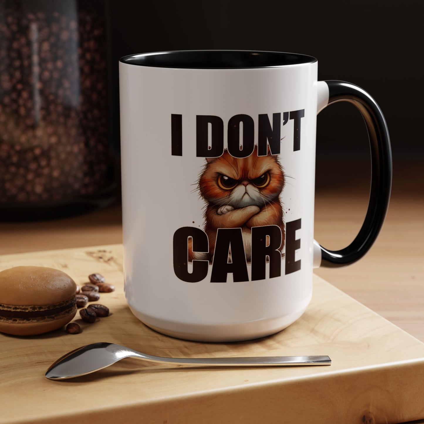 Humor Mug - I Don't Care