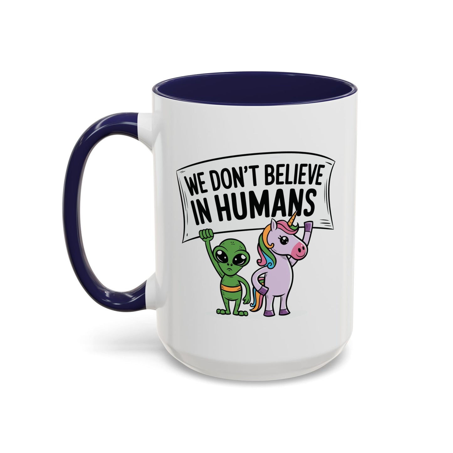Alien Mug - We Don't Believe