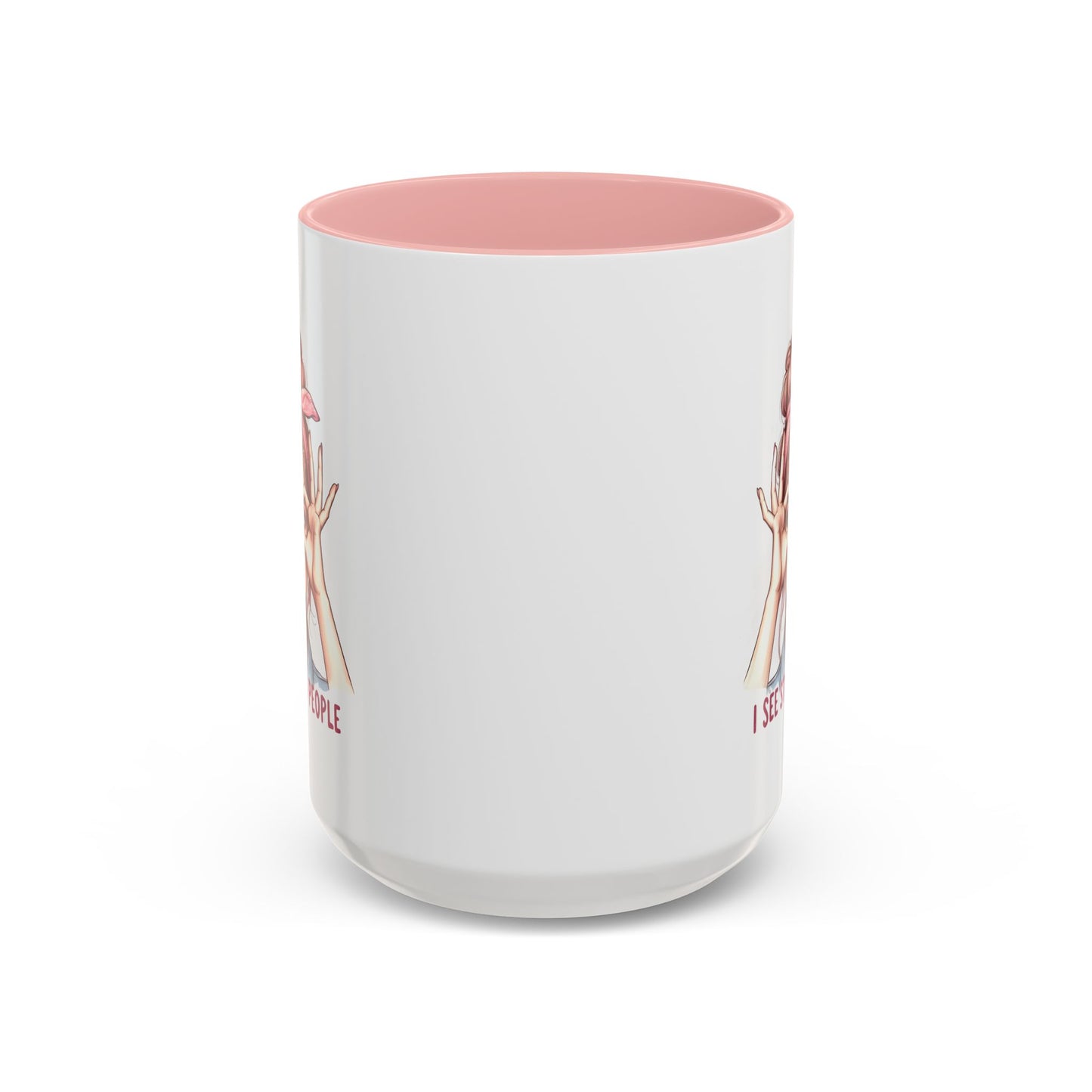 Humor Mug - I See Stupid People