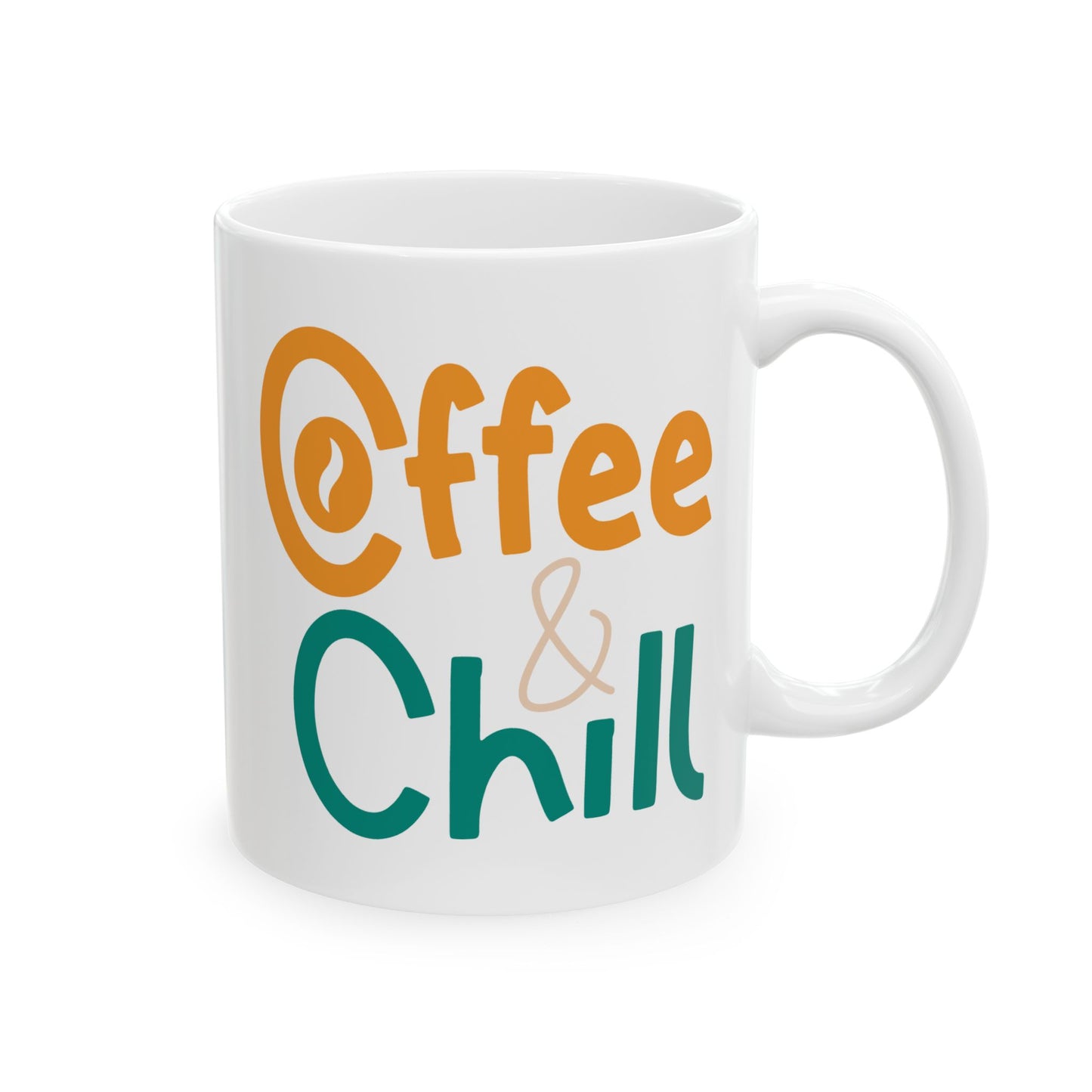 Humor Mug - Coffee and Chill