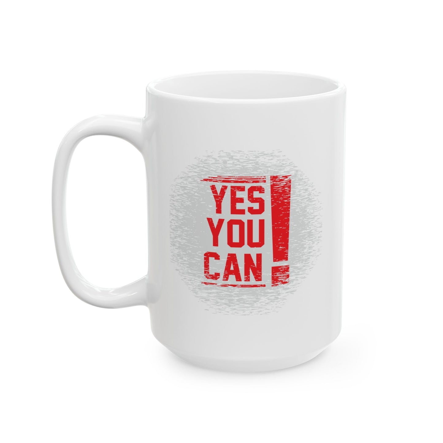 Motivation Mug - Yes You Can Exclamation