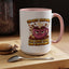 Humor Mug - I'm Not Arguing