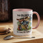 Humor Mug - The Older I Get
