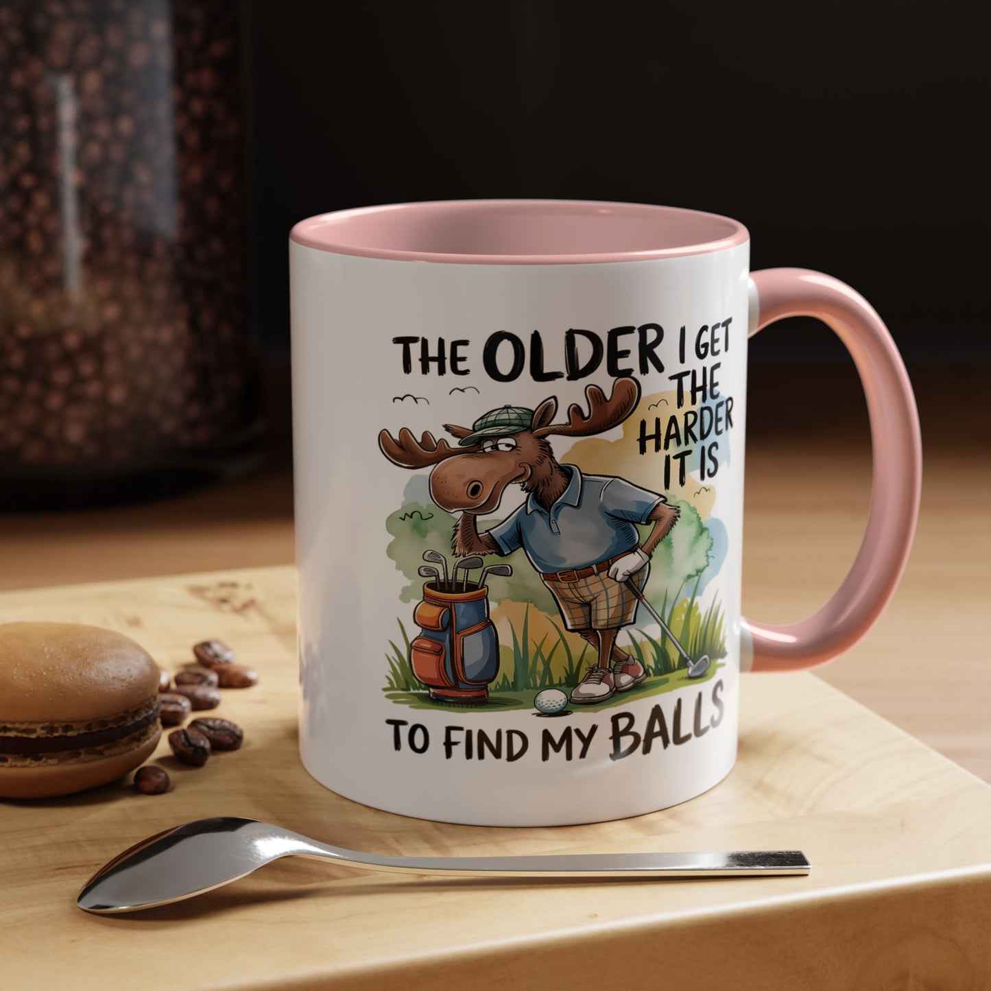 Humor Mug - The Older I Get