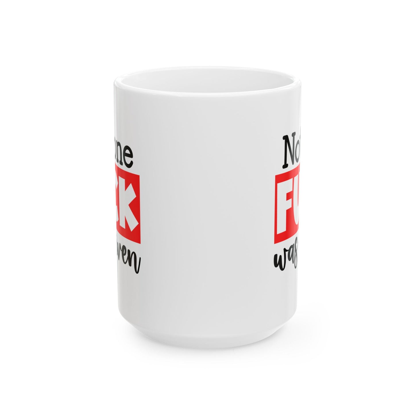 Adult Mug - Not One Fuck Was Given