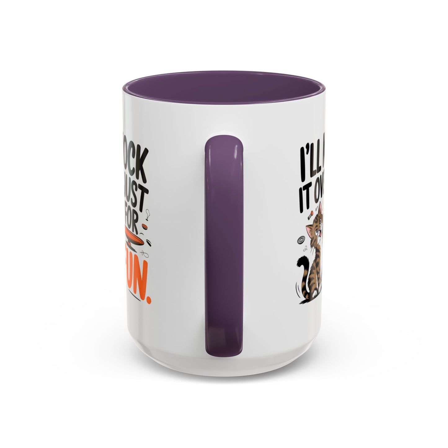 Animal Mug - I'll Knock It Over Just For Fun