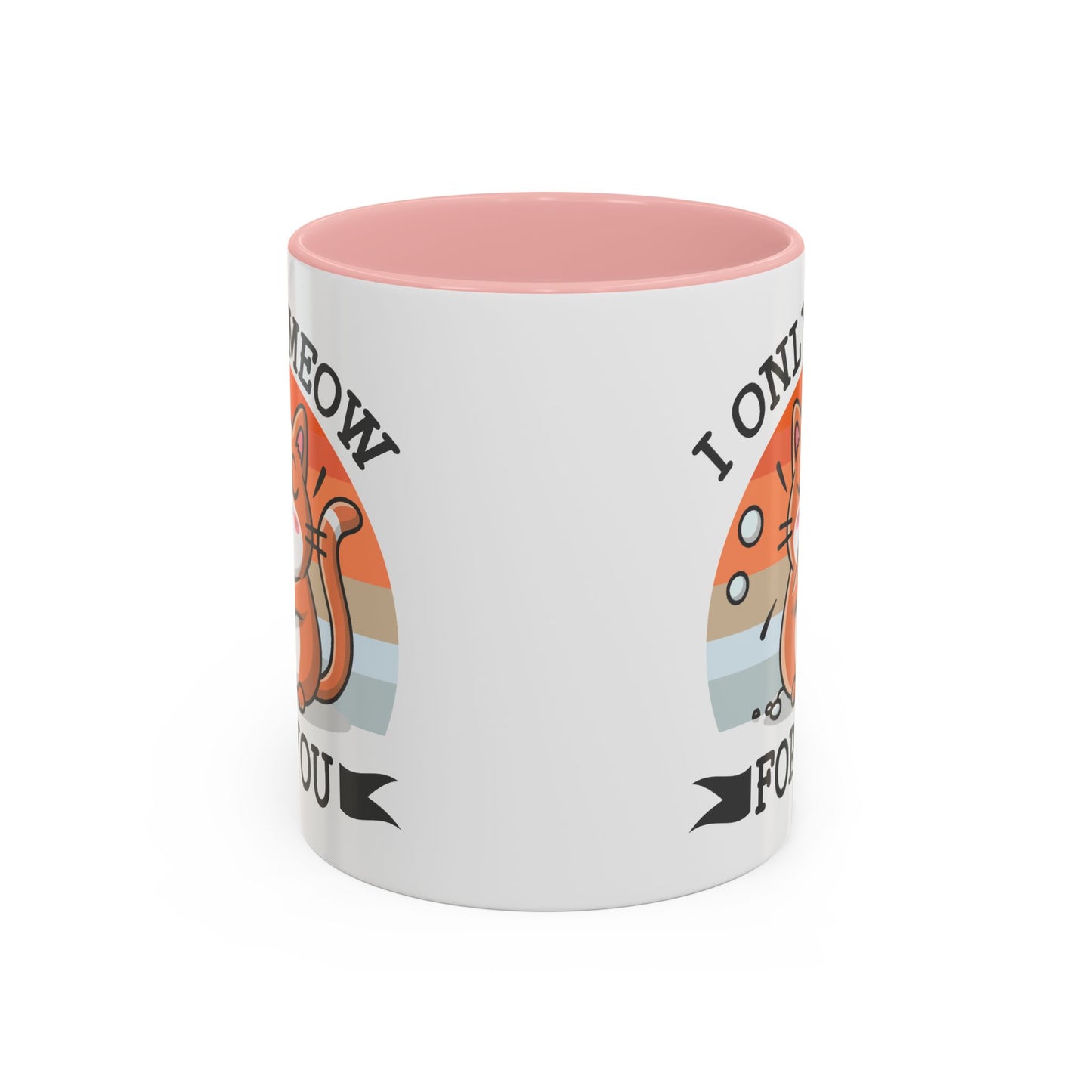 Animal Mug - I Only Meow For You