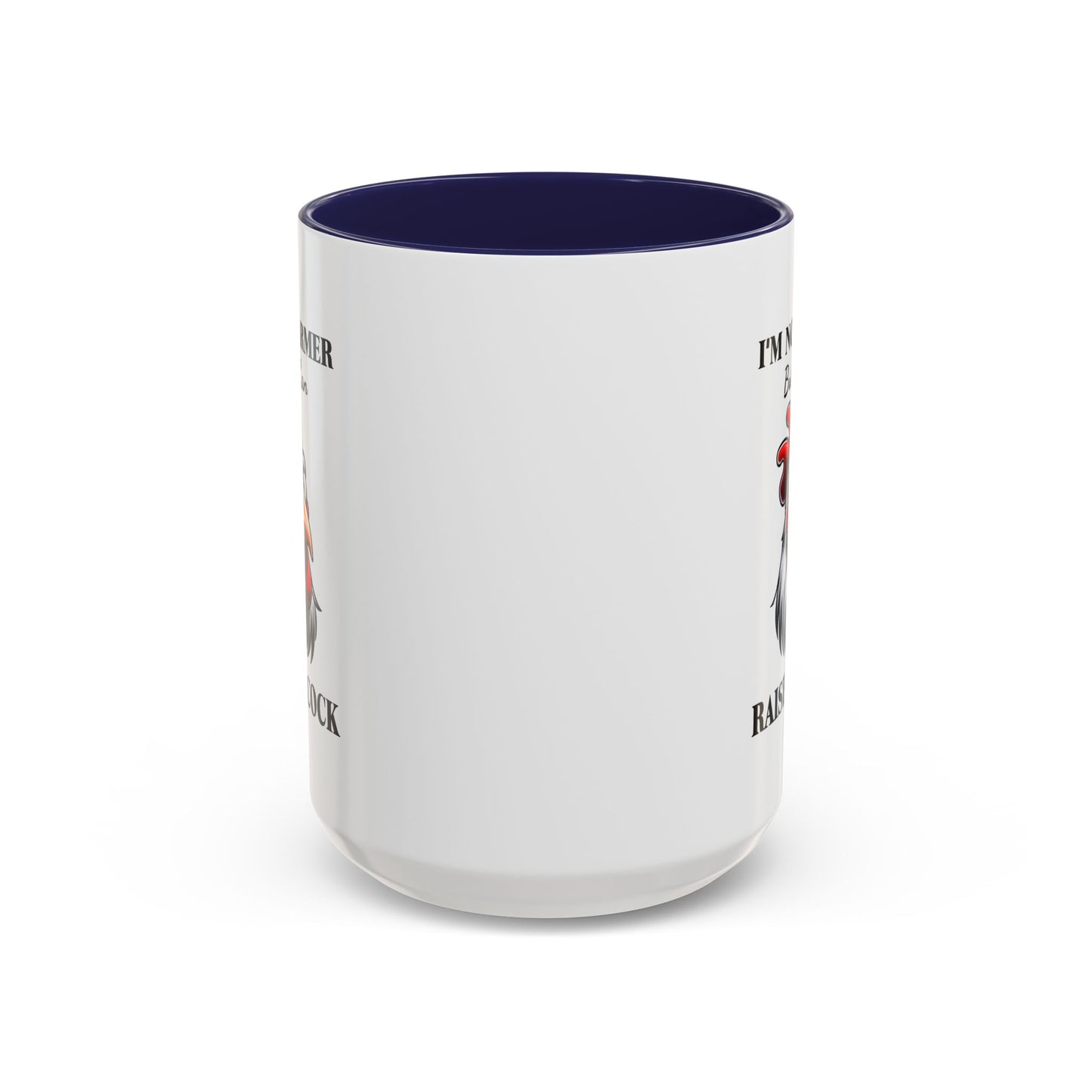 Humor Mug - I'm No Farmer