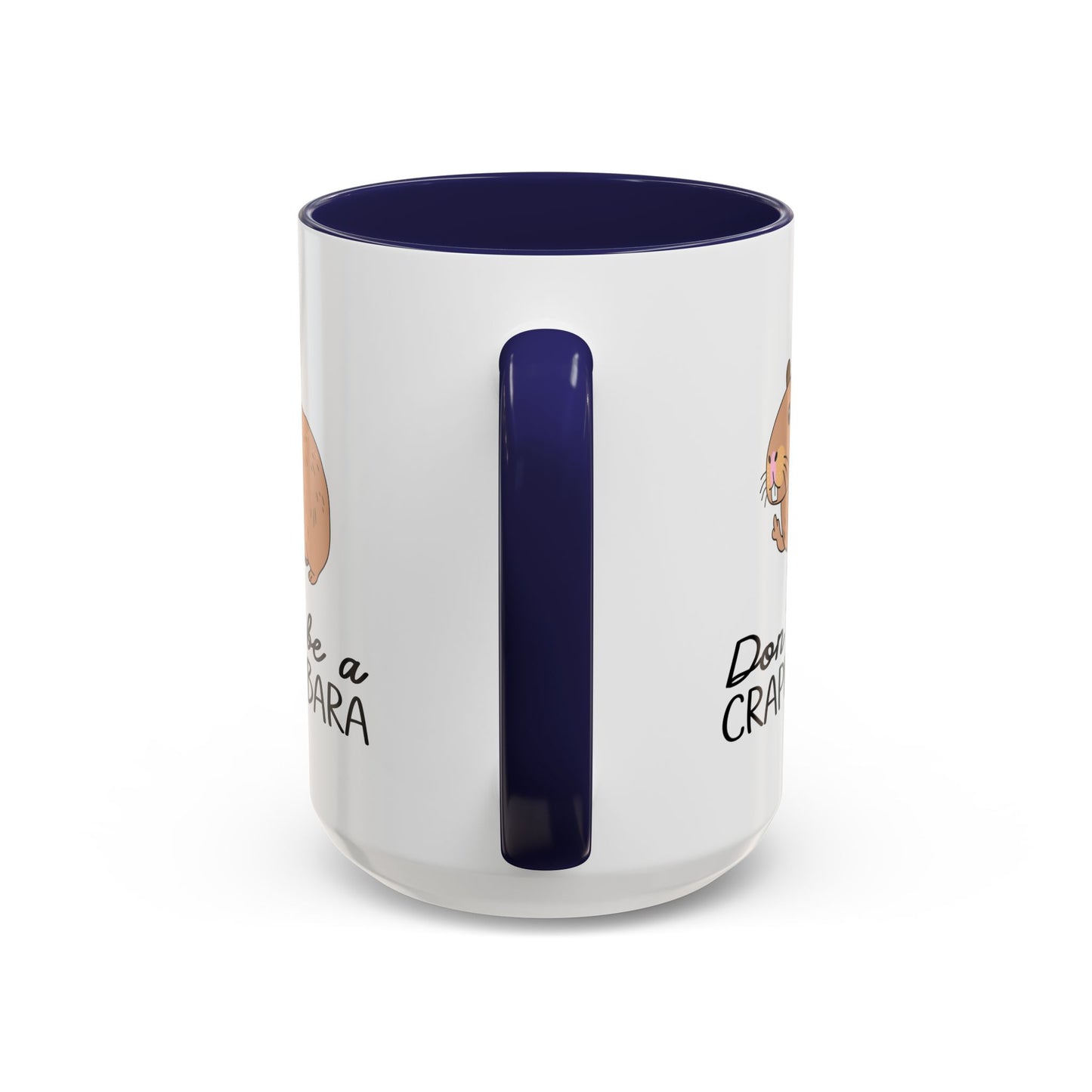Adult Mug - Don't Be A Crappybara