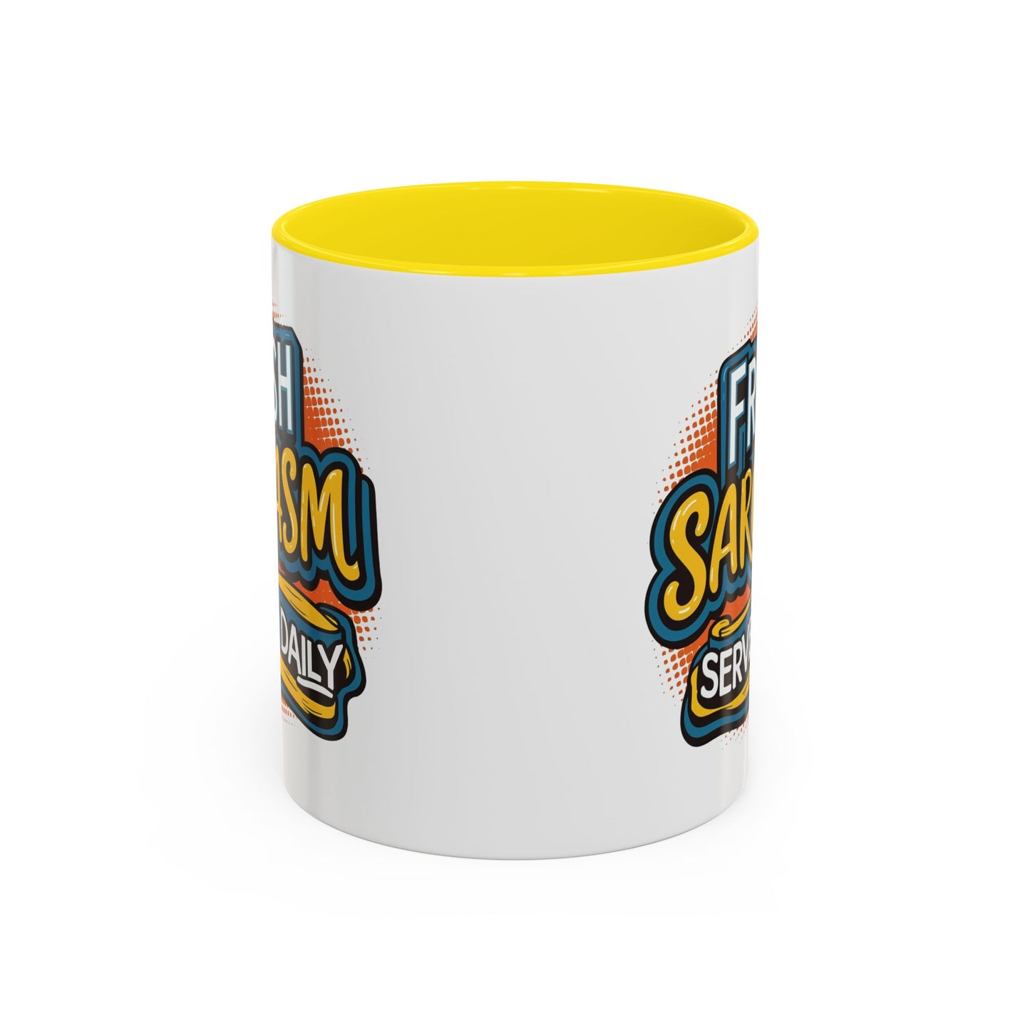 Humor Mug - Fresh Sarcasm Served Daily