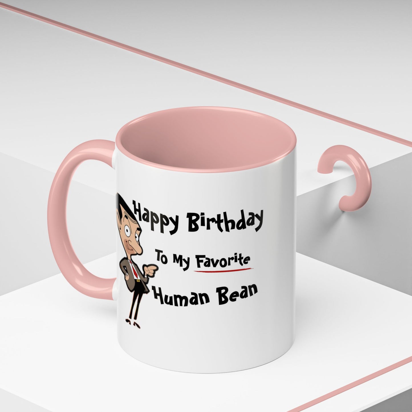 Birthday Mug - My Favorite Human Bean