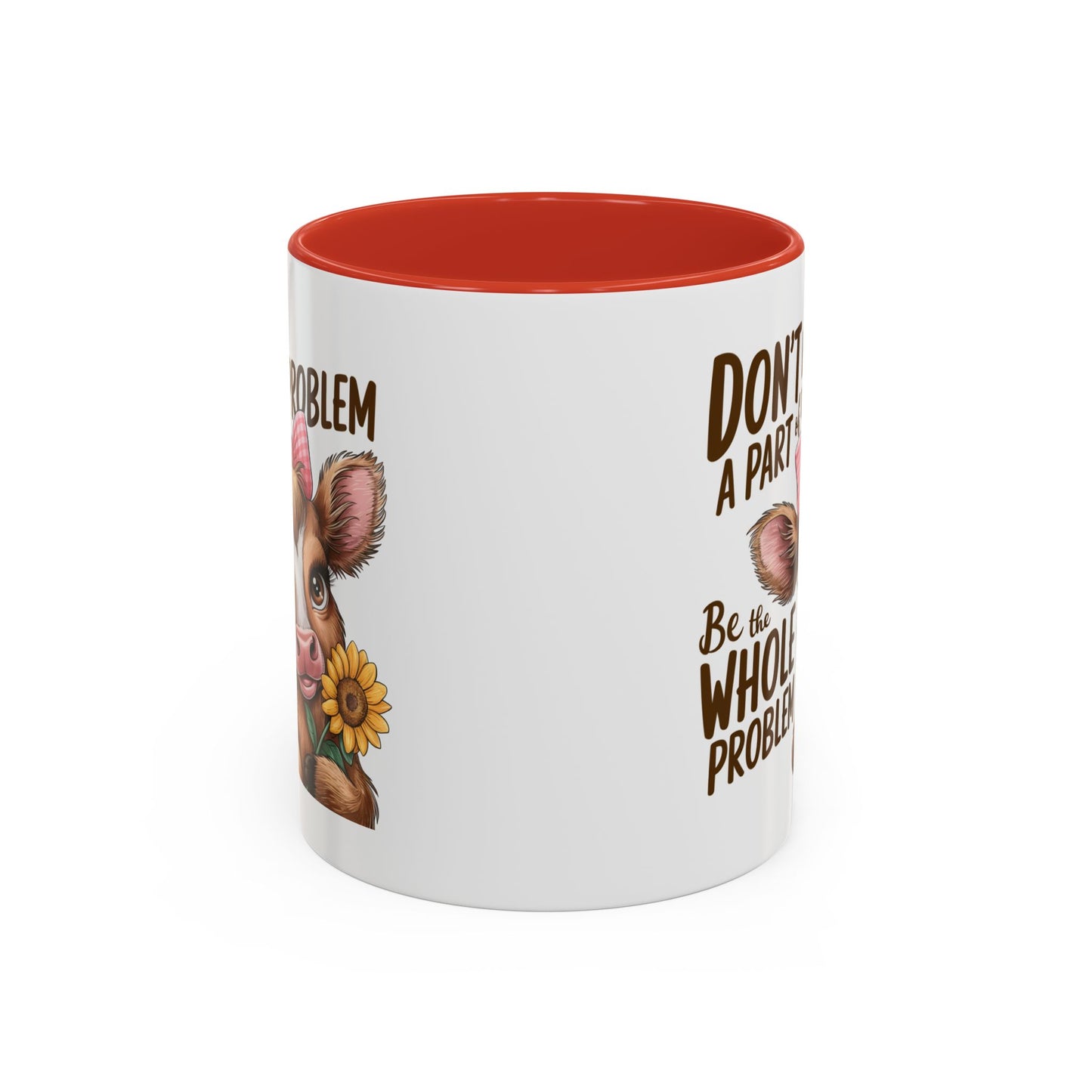 Humor Mug - Don't Be A Part