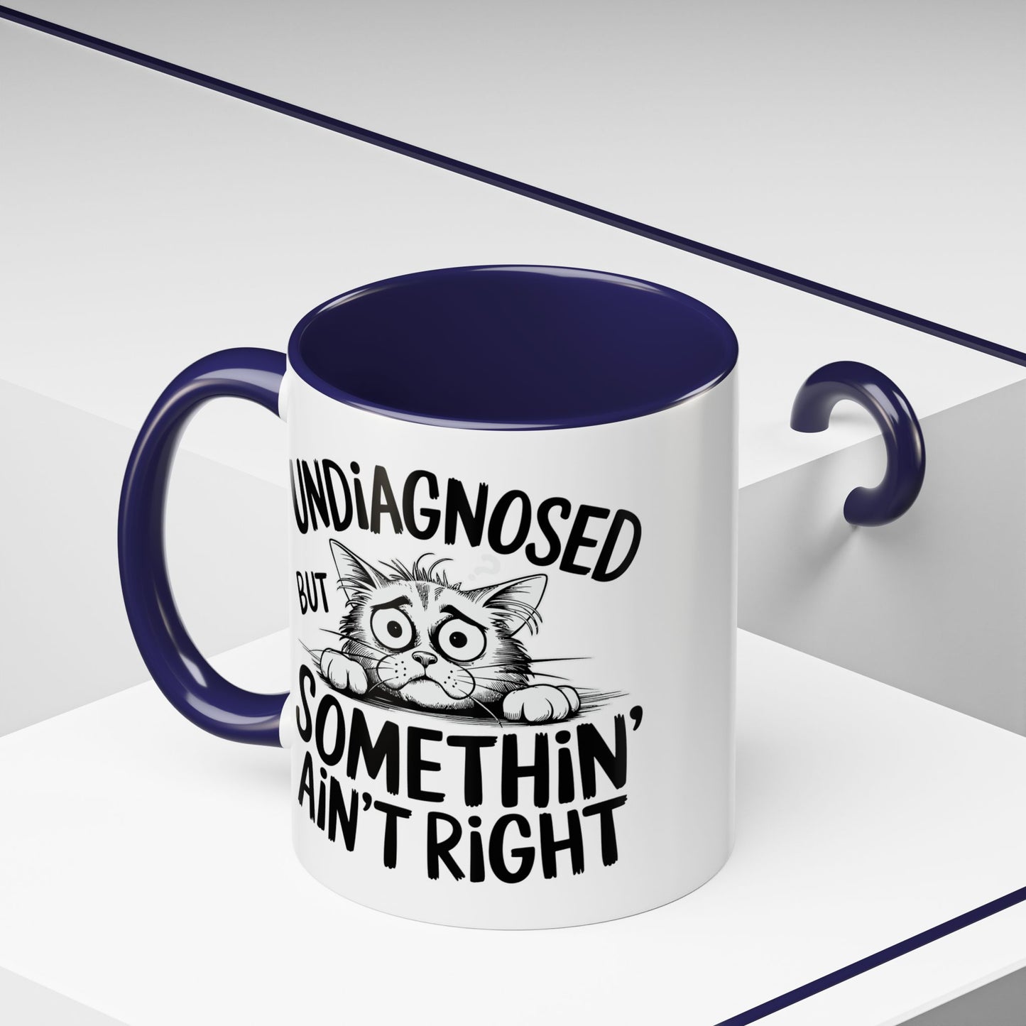 Animal Mug - Undiagnosed But Somethin' Ain't Right