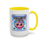 Humor Mug - My Brain Has Too Many Tabs Open