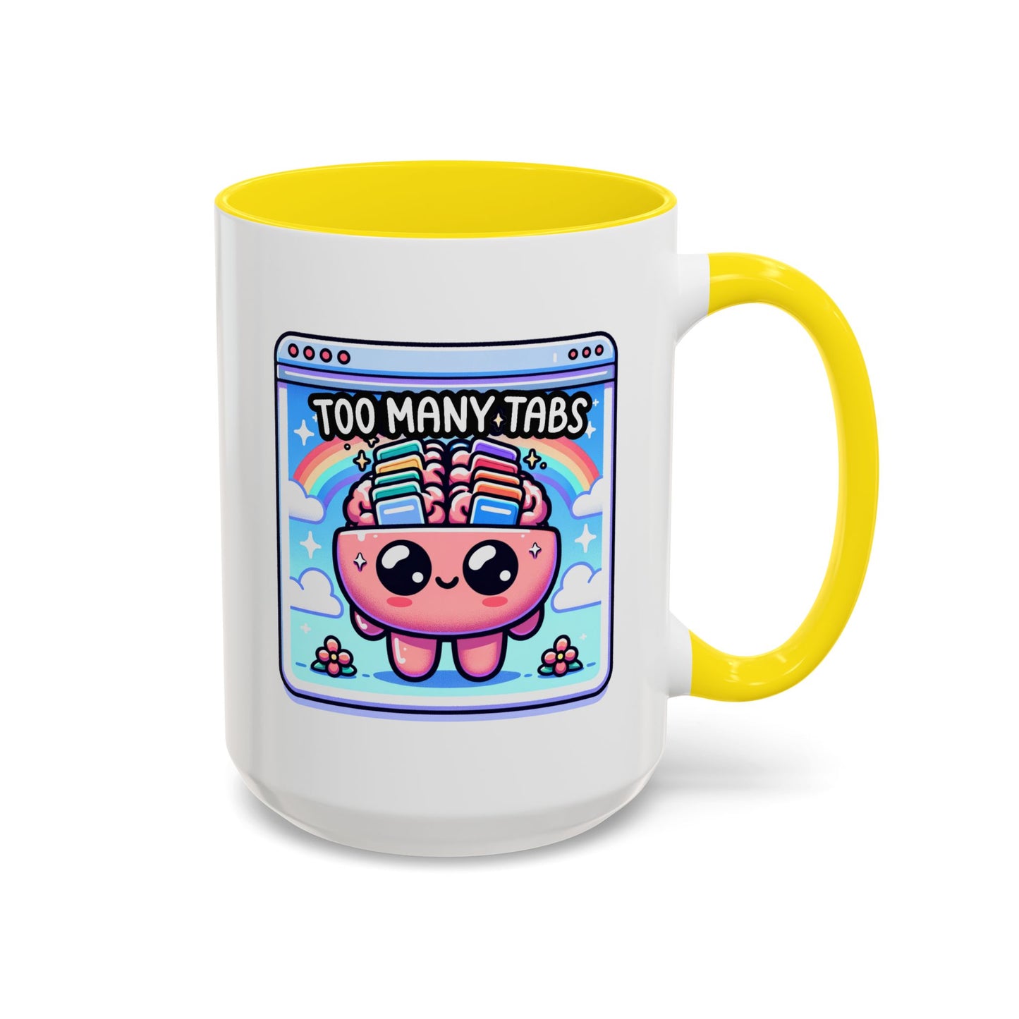 Humor Mug - My Brain Has Too Many Tabs Open