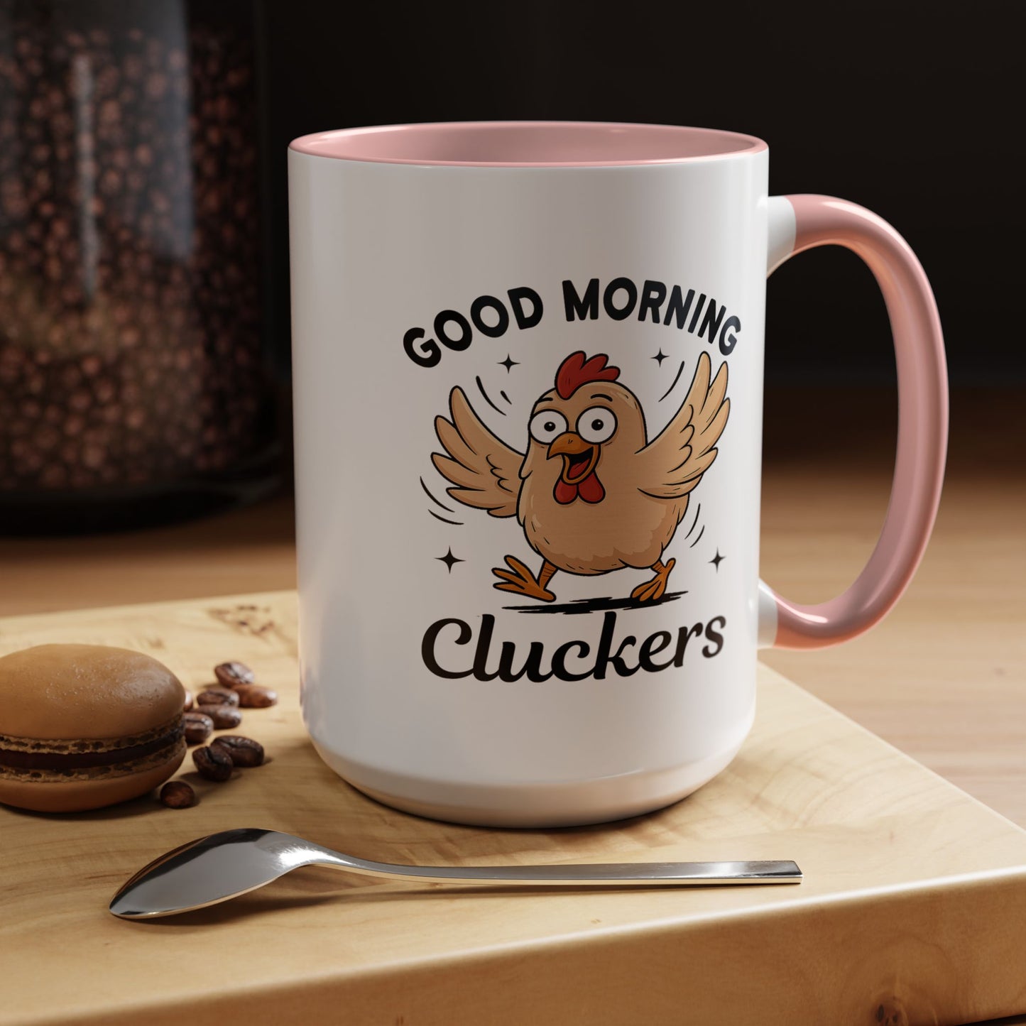 Humor Mug - Good Morning Cluckers