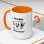 Humor Mug - Today's Advice